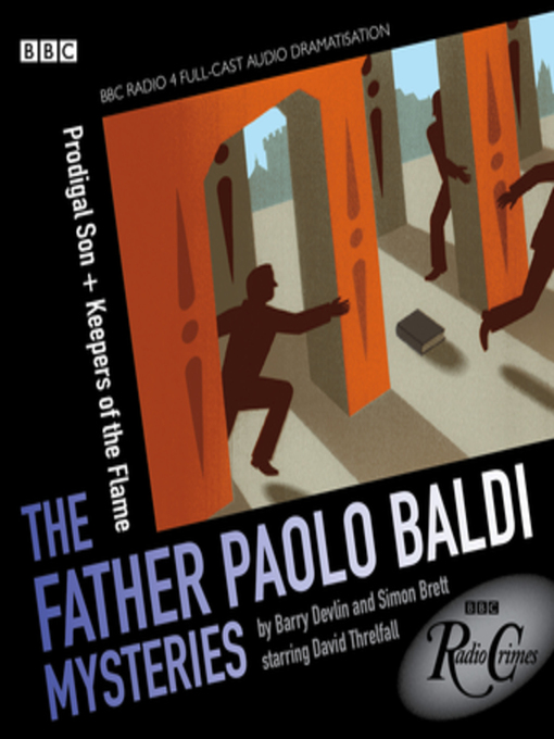 Title details for Father Paolo Baldi Mysteries--Prodigal Son & Keepers of the Flame by Barry Devlin - Available